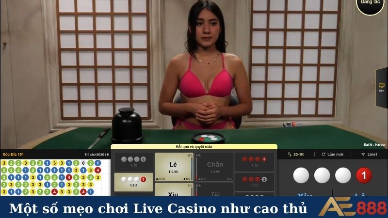 Một số mẹo chơi Live Casino như cao thủ
