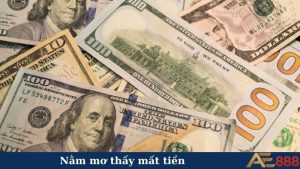 Nằm mơ thấy mất tiền