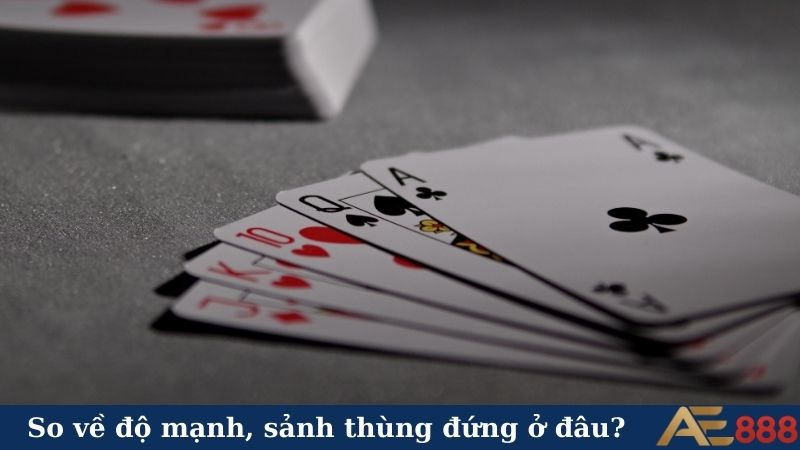 So về độ mạnh, sảnh thùng đứng ở đâu?