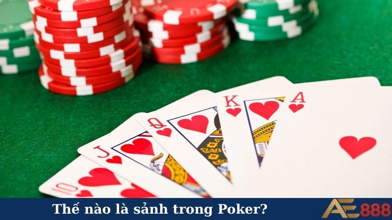 Thế nào là sảnh trong Poker?