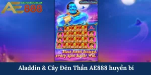 Aladdin & Cây Đèn Thần
