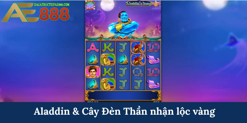 Aladdin & Cây Đèn Thần nhận lộc vàng