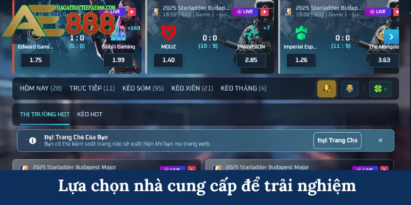 Lựa chọn nhà cung cấp để trải nghiệm