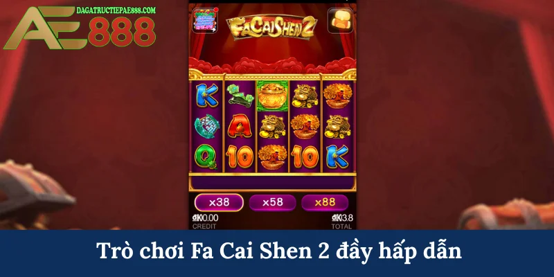 Trò chơi Fa Cai Shen 2 đầy hấp dẫn