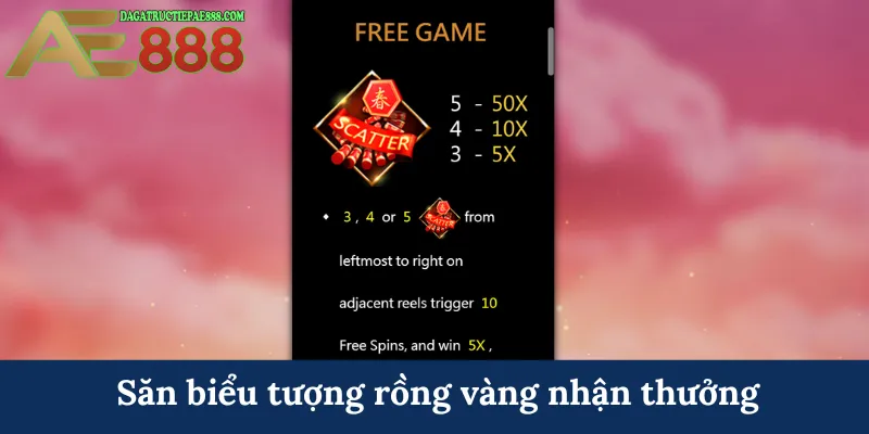 Săn biểu tượng rồng vàng nhận thưởng